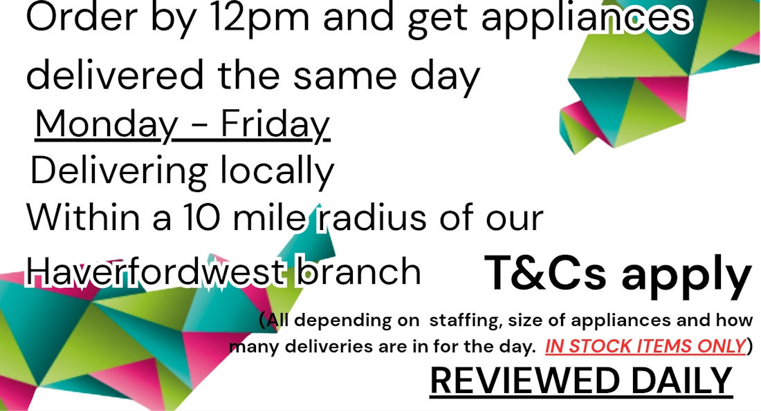 Vaughans Haverfordwest same day appliance delivery Vaughans Haverfordwest same day appliance delivery